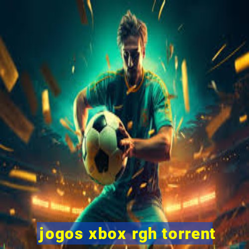 jogos xbox rgh torrent